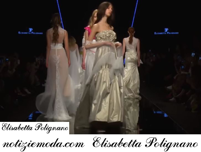 Sfilata Sposa Elisabetta Polignano 2019 Primavera Estate Abiti Cerimonia