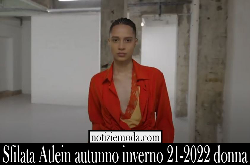 Sfilata Atlein autunno inverno 21 2022 donna