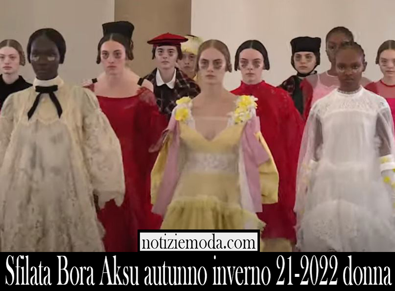 Sfilata Bora Aksu autunno inverno 21 2022 donna