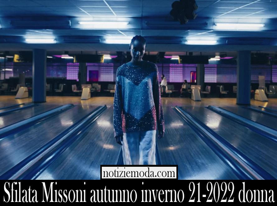 Sfilata Missoni autunno inverno 21 2022 donna