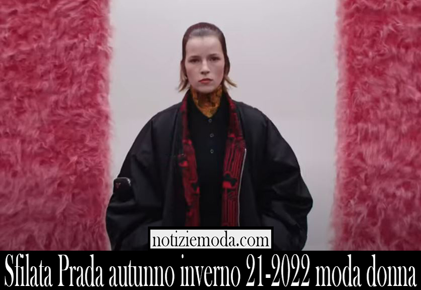 Sfilata Prada autunno inverno 21 2022 moda donna