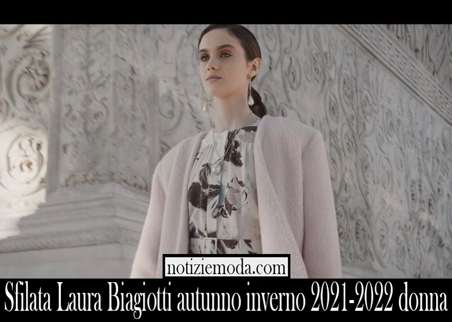 Sfilata Laura Biagiotti autunno inverno 2021 2022