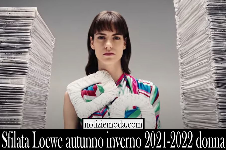 Sfilata Loewe autunno inverno 2021 2022 donna