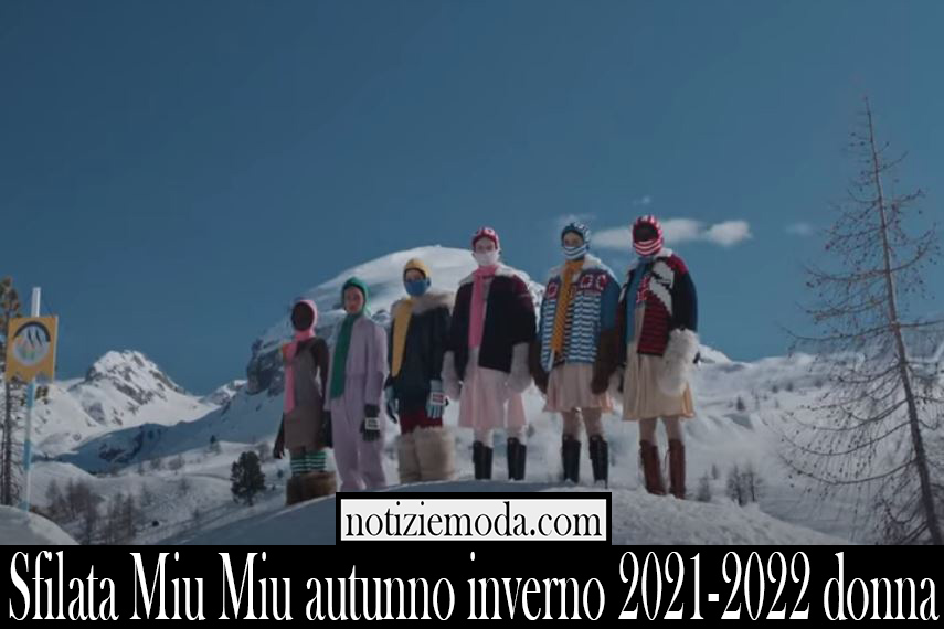 Sfilata Miu Miu autunno inverno 2021 2022 donna