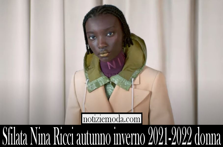 Sfilata Nina Ricci autunno inverno 2021 2022 donna