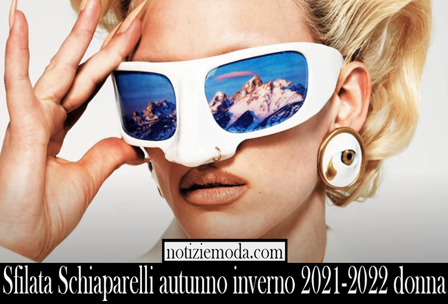 Sfilata Schiaparelli autunno inverno 2021 2022 donna