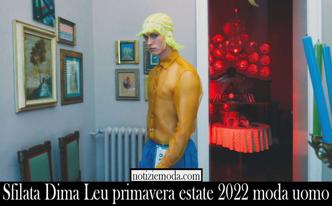 Sfilata Dima Leu primavera estate 2022 moda uomo