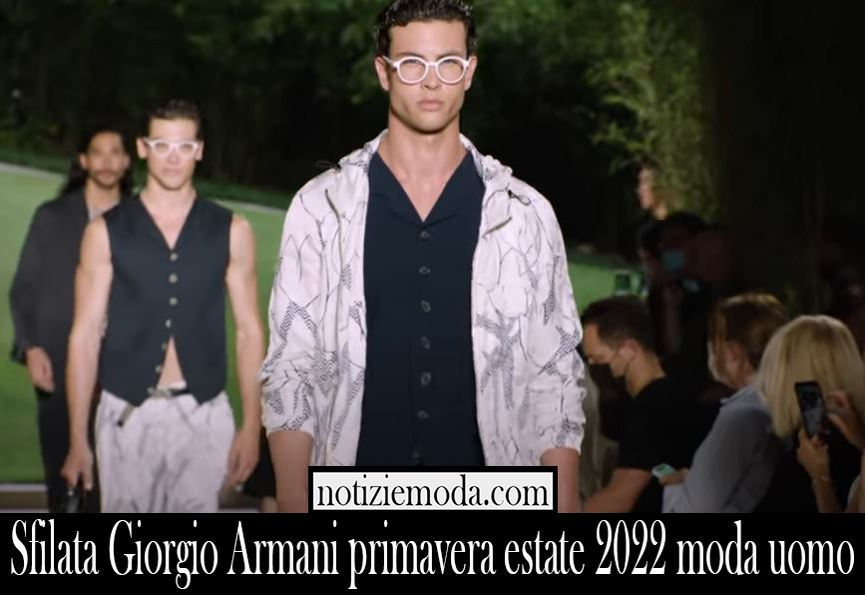 Sfilata Giorgio Armani primavera estate 2022 moda uomo