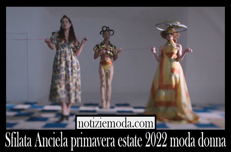 Sfilata Anciela primavera estate 2022 moda donna