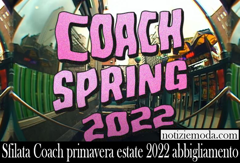 Sfilata Coach primavera estate 2022 abbigliamento
