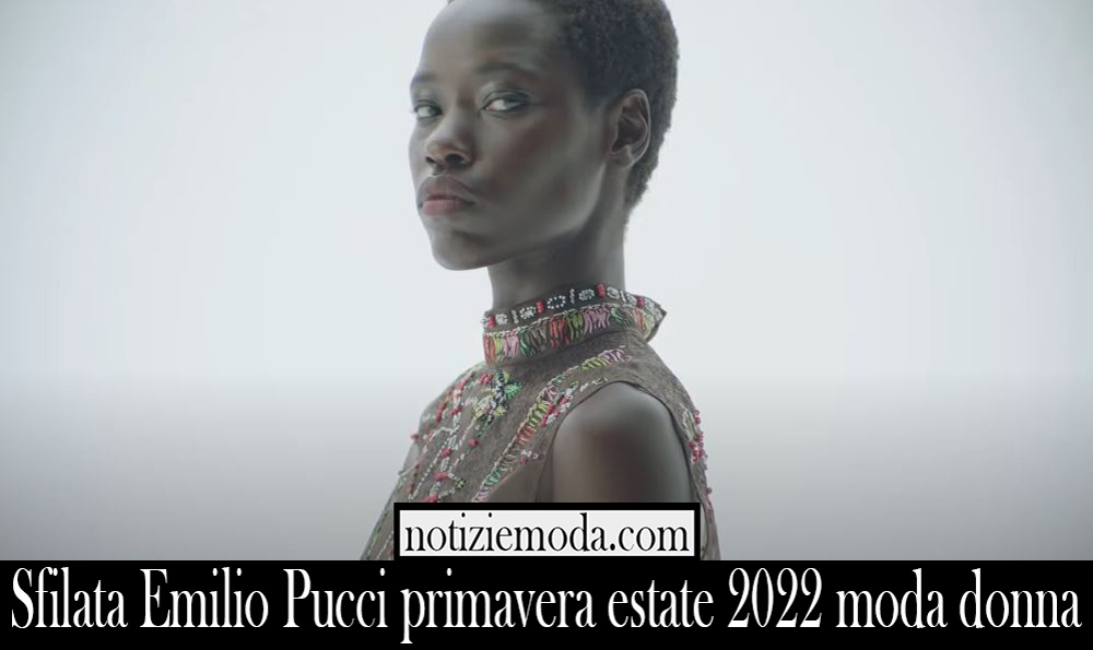 Sfilata Emilio Pucci primavera estate 2022 moda donna