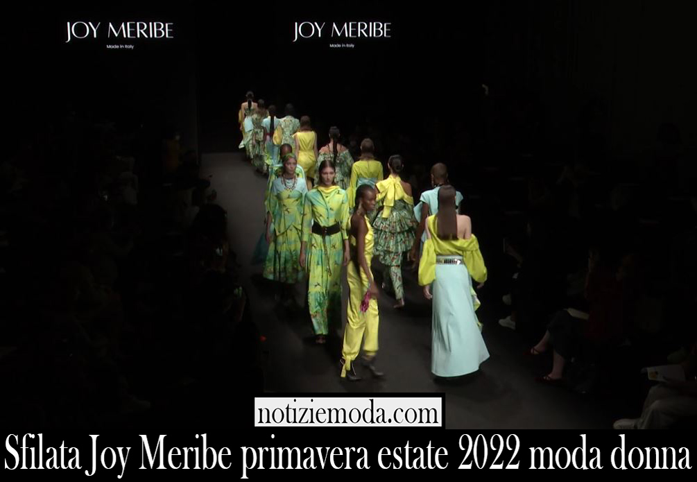 Sfilata Joy Meribe primavera estate 2022 moda donna