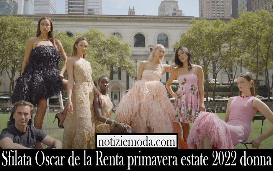 Sfilata Oscar de la Renta primavera estate 2022 donna