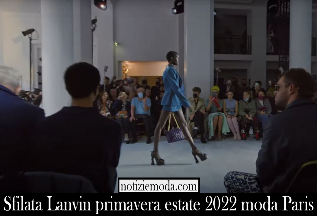 Sfilata Lanvin primavera estate 2022 moda Paris