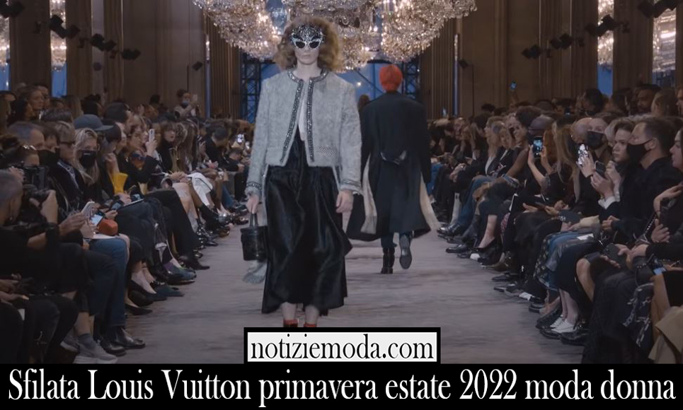 Sfilata Louis Vuitton primavera estate 2022 moda donna