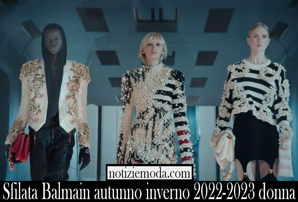 Sfilata Balmain autunno inverno 2022 2023 donna