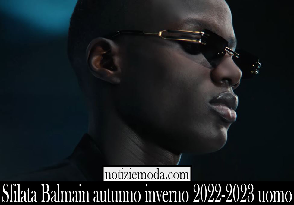 Sfilata Balmain autunno inverno 2022 2023 uomo