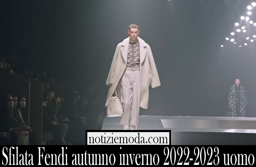 Sfilata Fendi autunno inverno 2022 2023 uomo