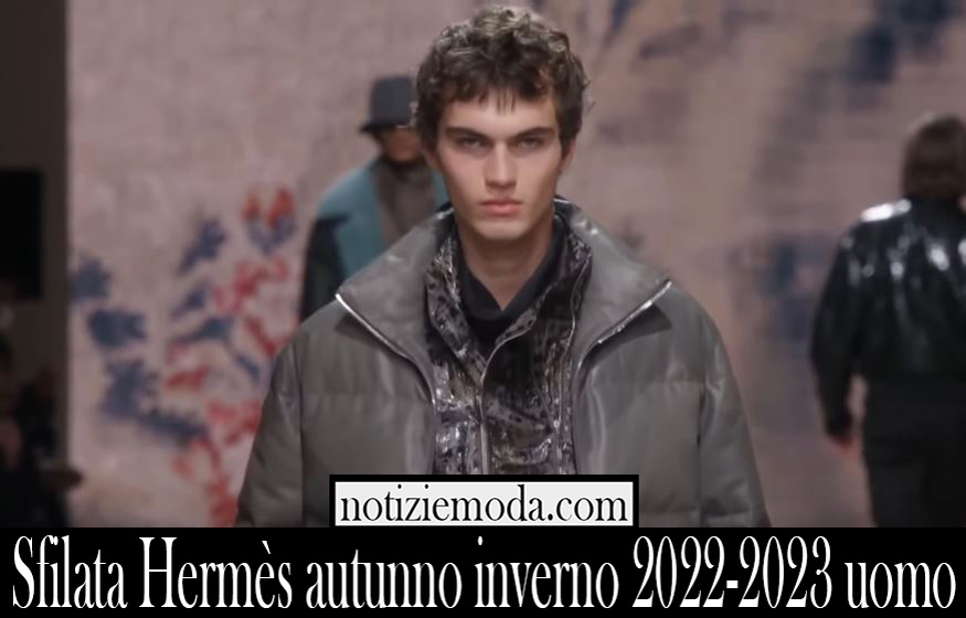 Sfilata Hermes autunno inverno 2022 2023 uomo