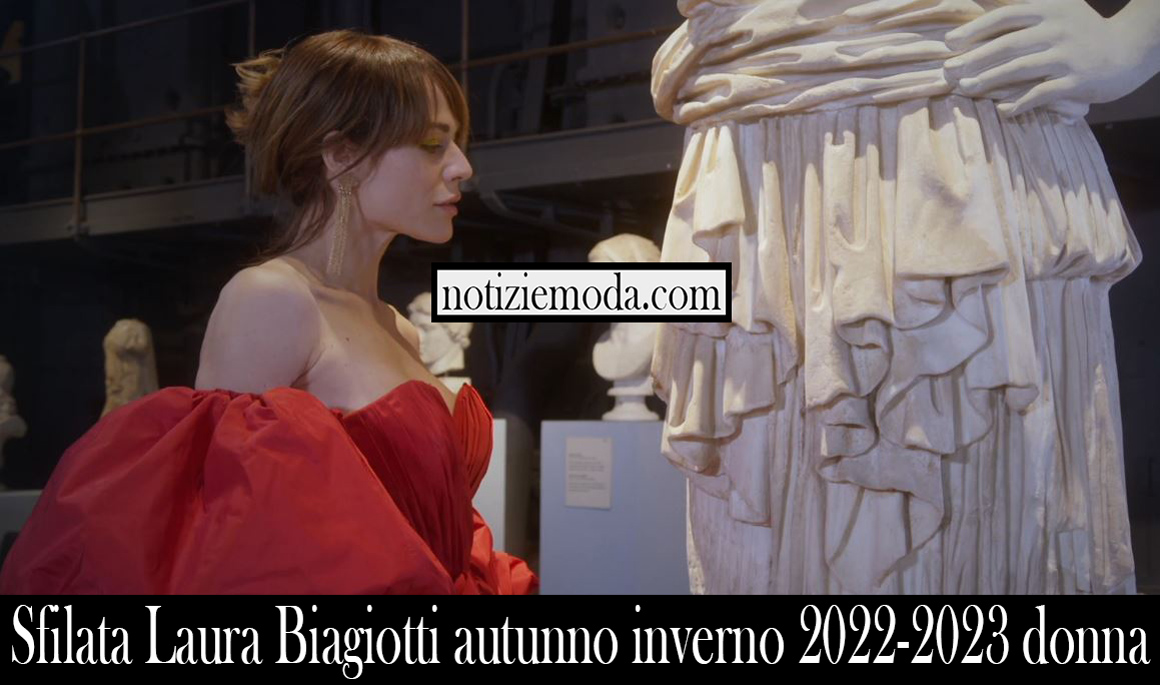 Sfilata Laura Biagiotti autunno inverno 2022 2023 donna