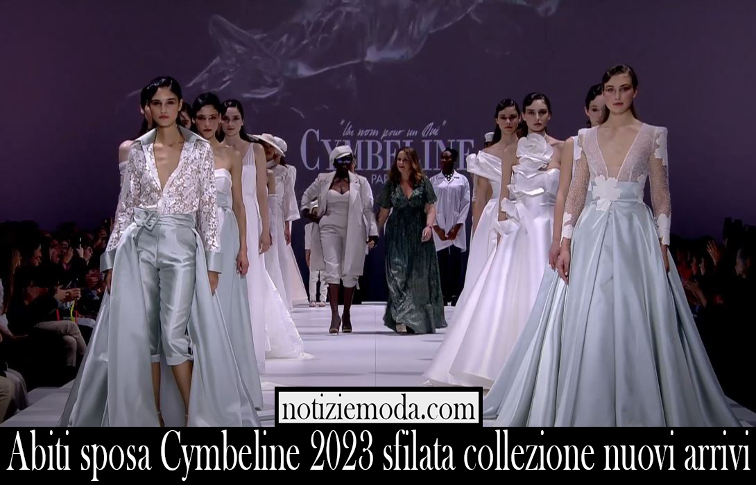 Abiti sposa Cymbeline 2023 sfilata collezione nuovi arrivi