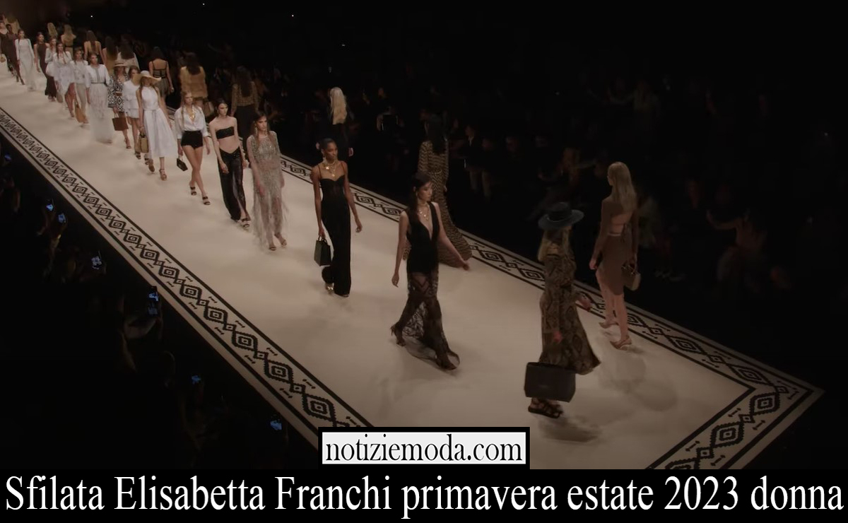 Sfilata Elisabetta Franchi primavera estate 2023 donna