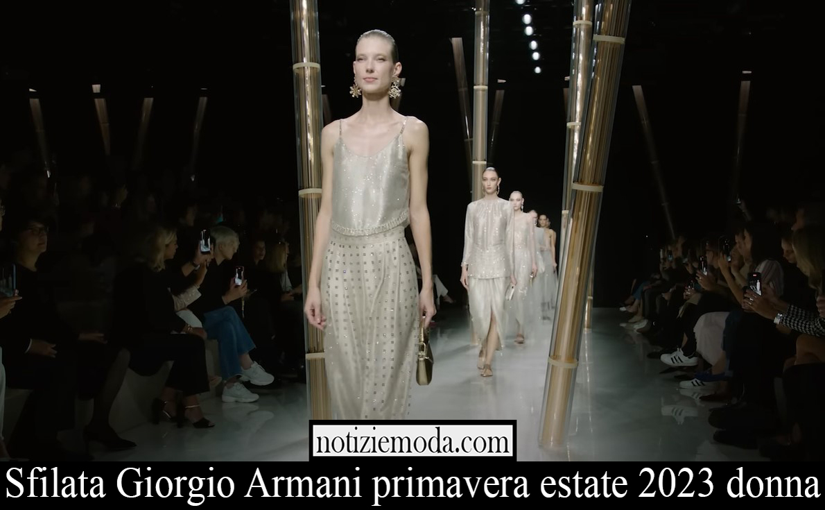 Sfilata Giorgio Armani primavera estate 2023 donna