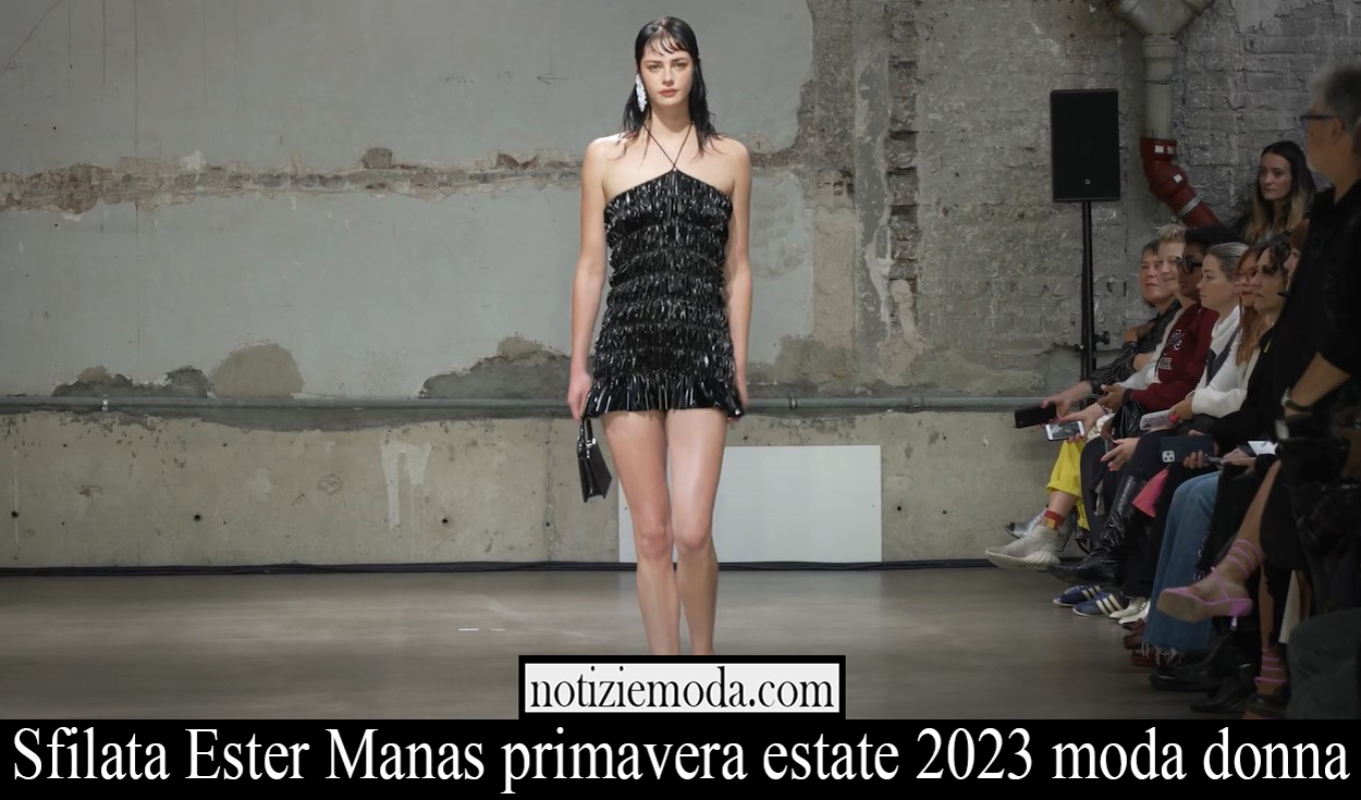 Sfilata Ester Manas primavera estate 2023 moda donna