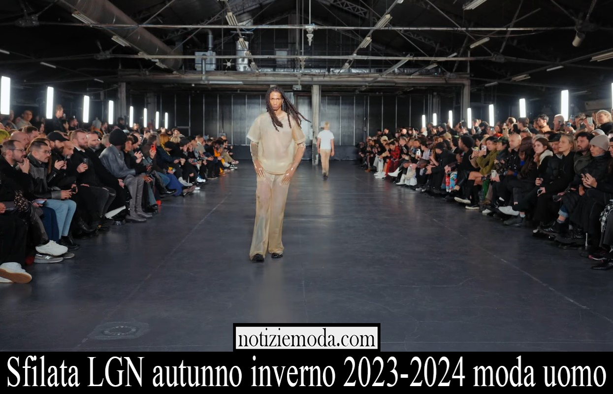 Sfilata LGN autunno inverno 2023 2024 moda uomo