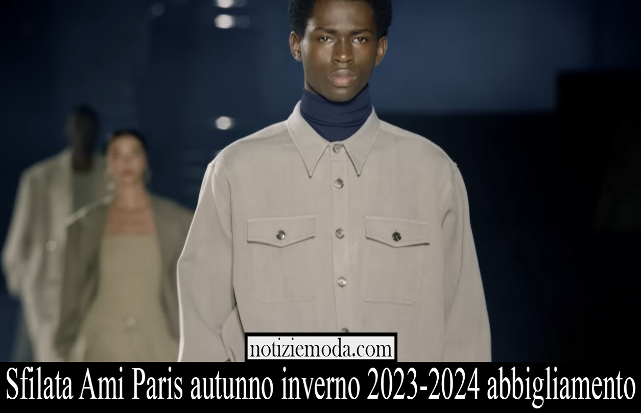 Sfilata Ami Paris autunno inverno 2023 2024 abbigliamento
