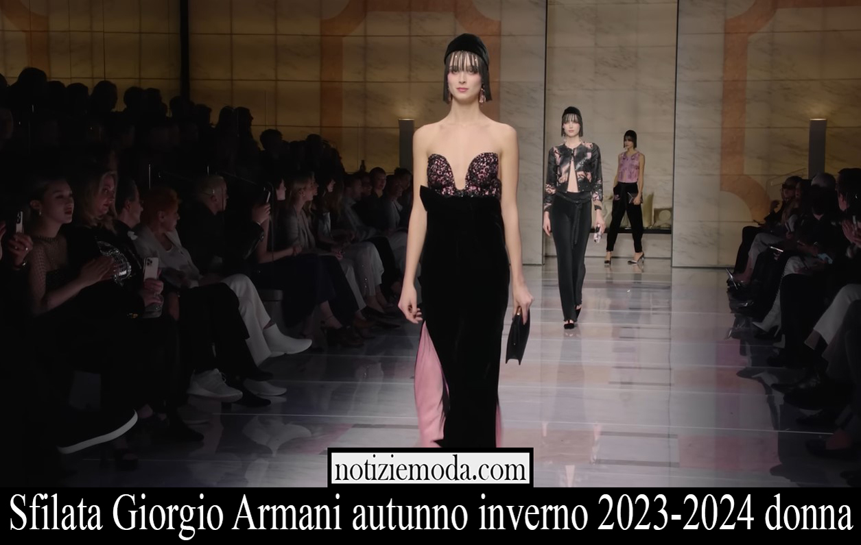 Sfilata Giorgio Armani autunno inverno 2023 2024 donna