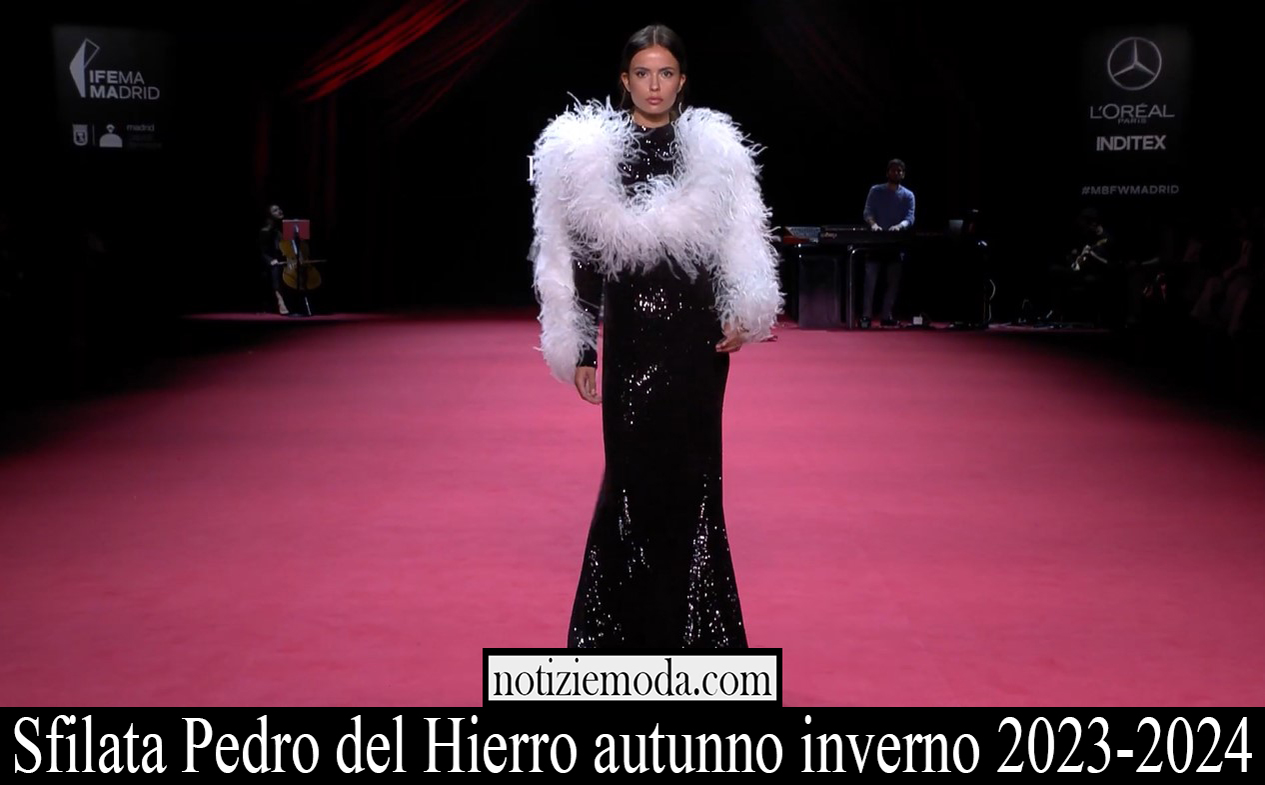 Sfilata Pedro del Hierro autunno inverno 2023 2024