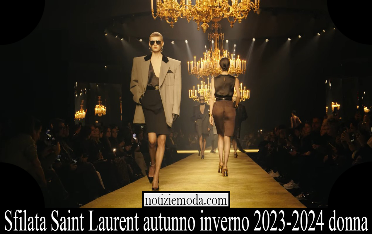 Sfilata Saint Laurent autunno inverno 2023 2024 donna