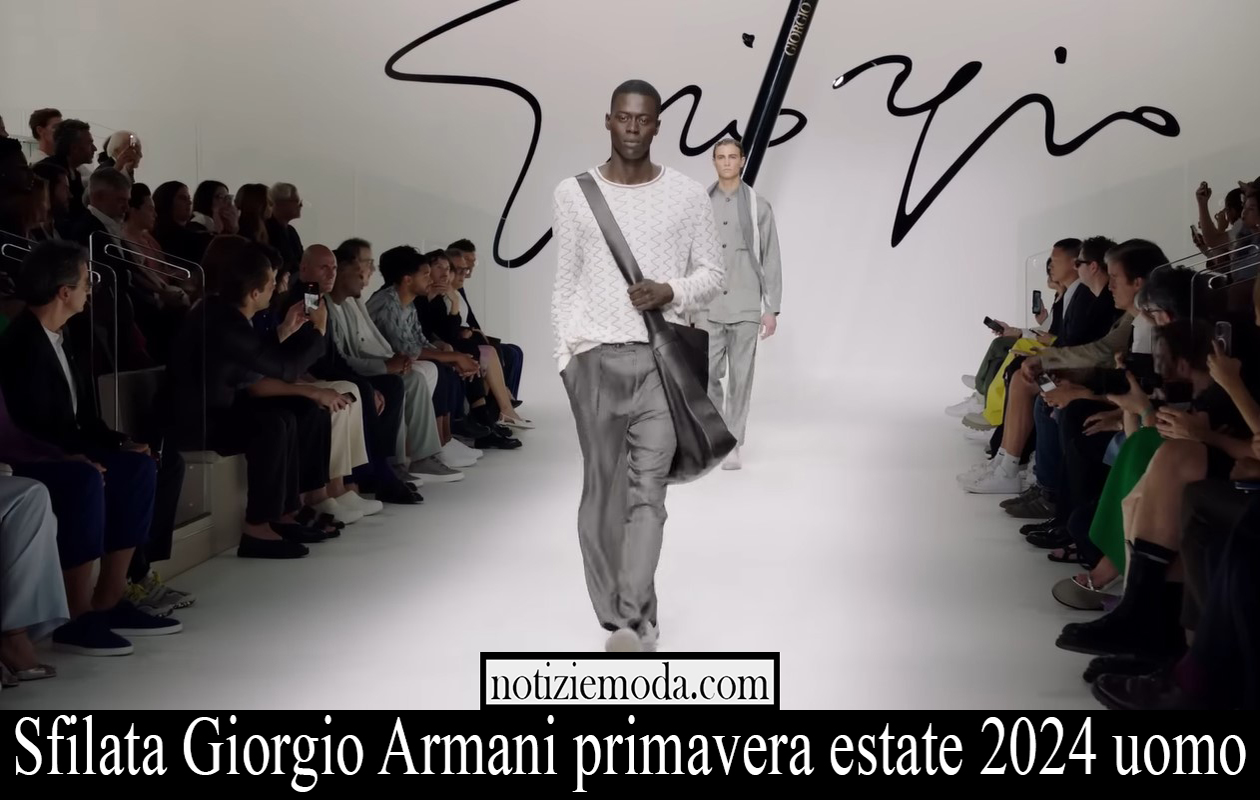 Sfilata Giorgio Armani primavera estate 2024 uomo Sfilata Giorgio Armani primavera estate 2024 uomo