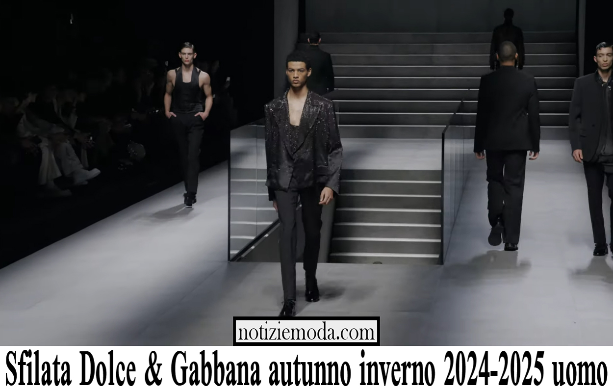 Sfilata Dolce Gabbana autunno inverno 2024 2025 uomo